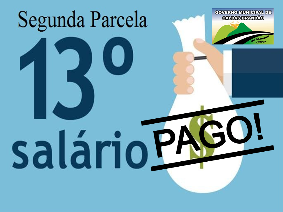 Prefeitura de Caldas Brandão/PB, segunda e ultima parcela do 13º salário para servidores e aposentados do município, Confira!