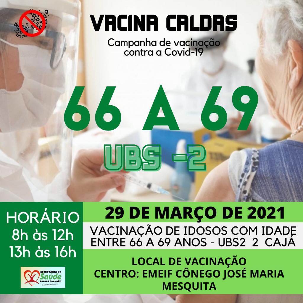 VACINAÇÃO DE IDOSOS COM IDADE ENTRE 66 A 69 ANOS - UBS 2 CAJÁ