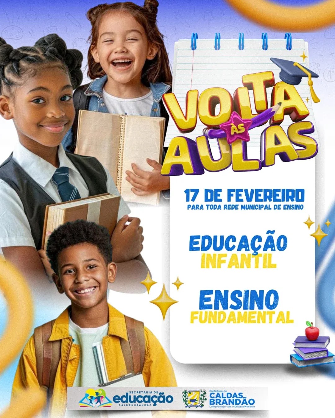 SECRETARIA MUNICIPAL DE EDUCAÇÃO DE CALDAS BRANDÃO ANUNCIA INÍCIO DO ANO LETIVO 2025