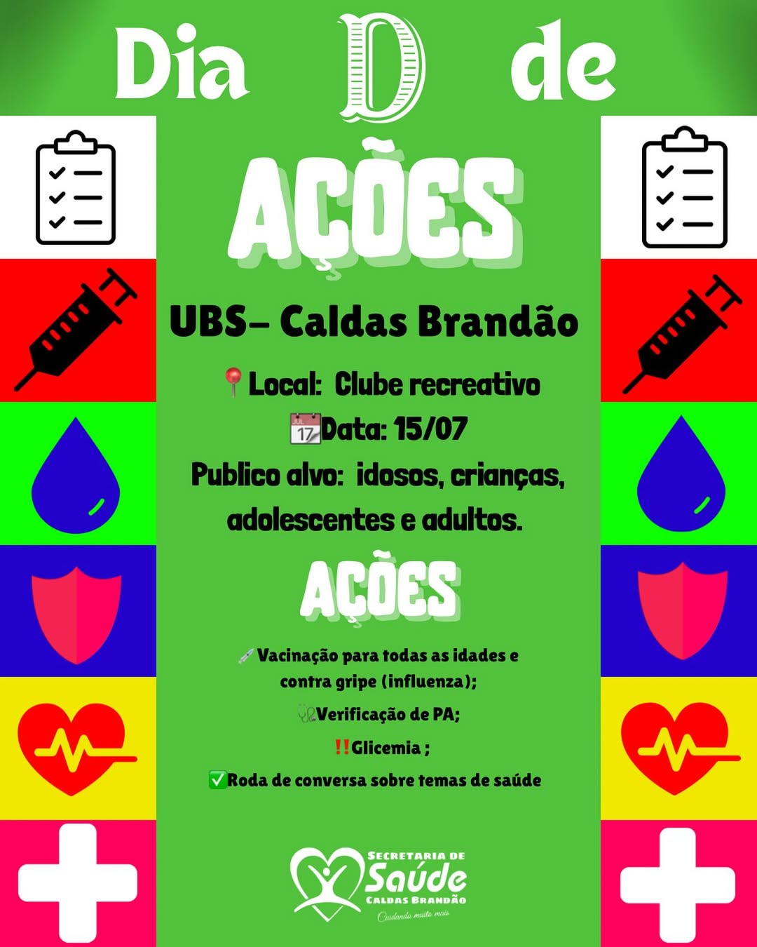 DIA D DE AÇÕES NA SAÚDE SERÁ REALIZADO EM 15 DE JULHO EM CALDAS BRANDÃO